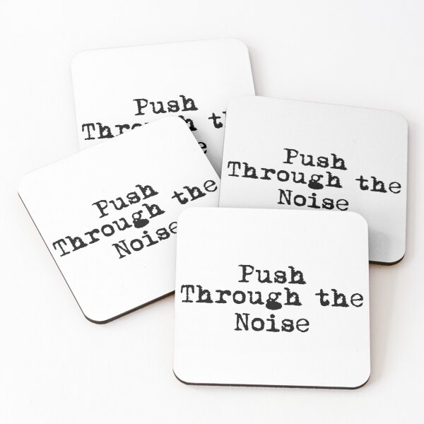 Item preview, Push Through the Noise designed and sold by Ninjacatoff.