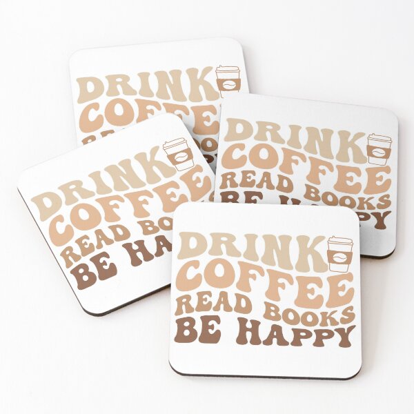 Item preview, Drink Coffee, Read Books, Be Happy – Fun Coffee & Book Lover Quote designed and sold by artcultreone.