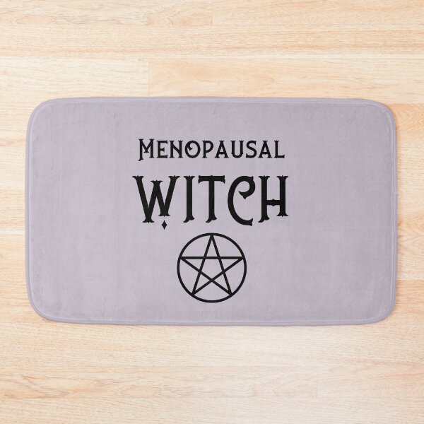Item preview, Menopausal with Black Pentacle Cheeky Witch® designed and sold by cheekywitch.