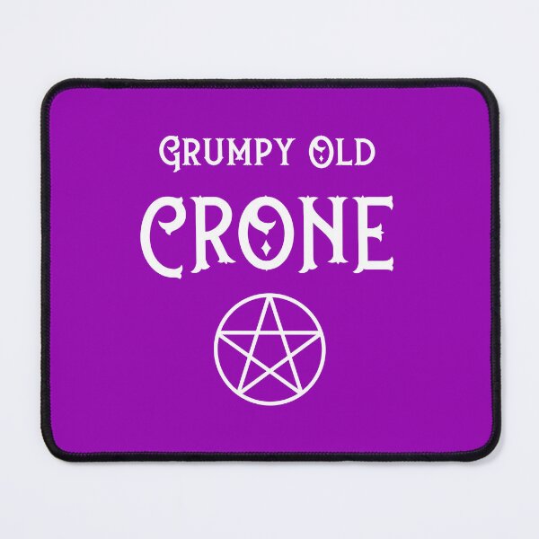 Item preview, Grumpy Old Crone with Pentacle Cheeky Witch® designed and sold by cheekywitch.