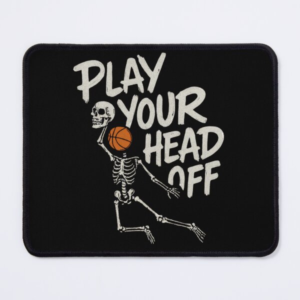 Item preview, Play Your Head Off – Skeleton Basketball Streetwear designed and sold by PhilllandArt.