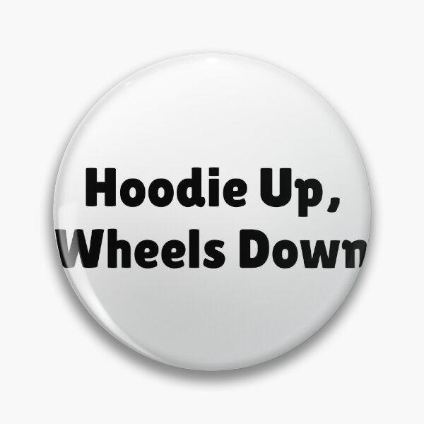 Item preview, Hoodie Up, Wheels Down designed and sold by Ninjacatoff.