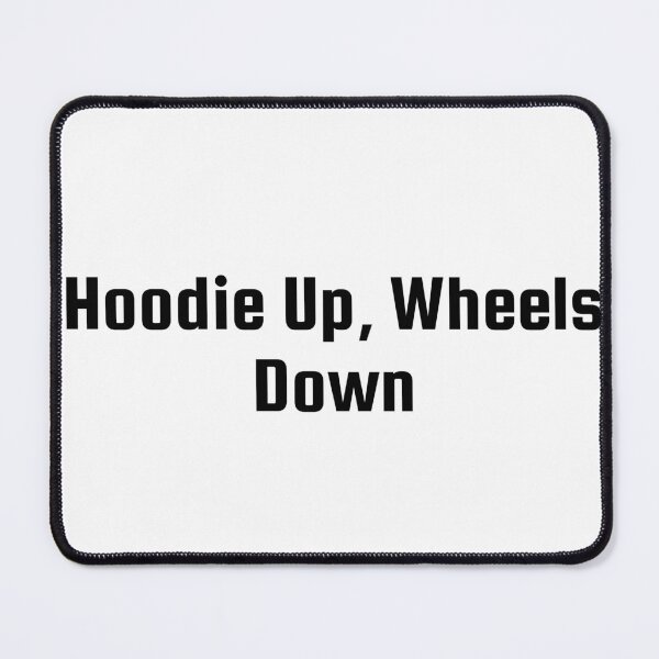 Item preview, Hoodie Up, Wheels Down designed and sold by Ninjacatoff.