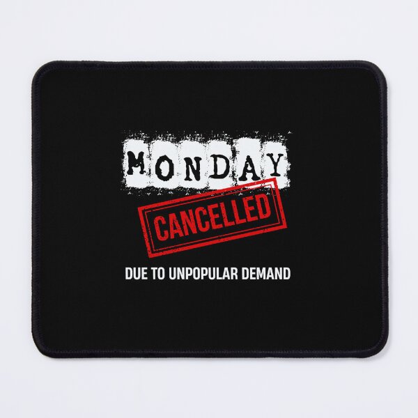 Item preview, Monday Cancelled Stamp Graphic | Anti Monday Sarcastic Humor for Office & Students designed and sold by Cree8if.