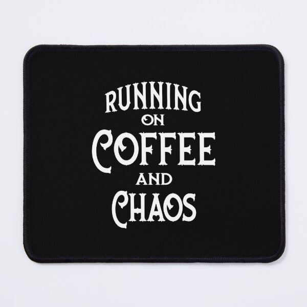 Item preview, Running on Coffee and Chaos Cheeky Witch® designed and sold by cheekywitch.