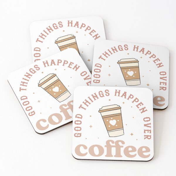 Item preview, Good Things Happen Over Coffee – Positive Coffee Lover Quote designed and sold by artcultreone.