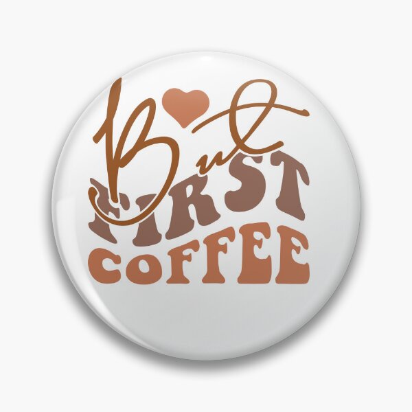 Item preview, But First, Coffee – Classic Coffee Lover Quote designed and sold by artcultreone.