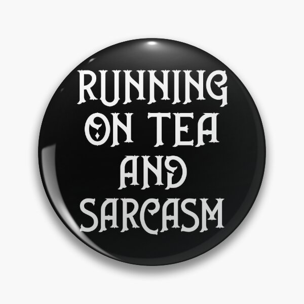 Item preview, Running on Tea and Sarcasm Cheeky Witch® designed and sold by cheekywitch.