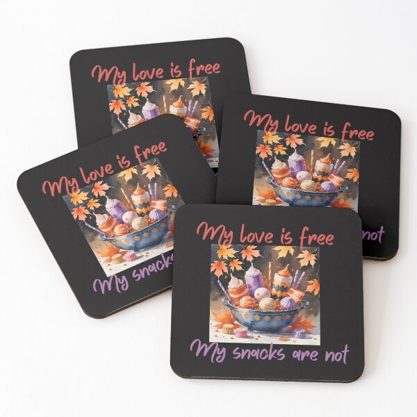 Item preview, Halloween My Love is Free My Snacks are not designed and sold by Maggiepeshop.