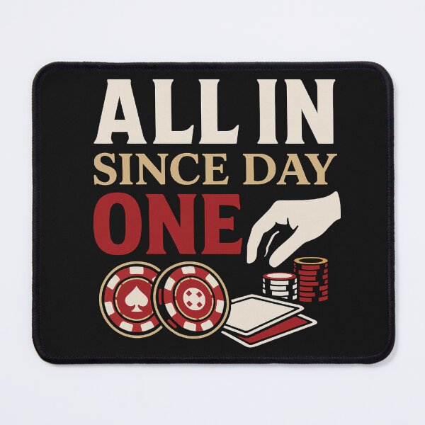 Item preview, All In Since Day One designed and sold by JapplesBrewer.