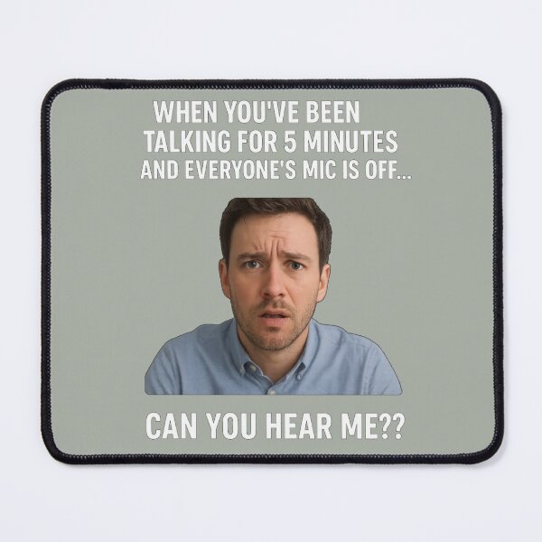 Item preview, Funny Zoom Meme - "Can You Hear Me?" Work From Home Humor designed and sold by KDesignCrafts.