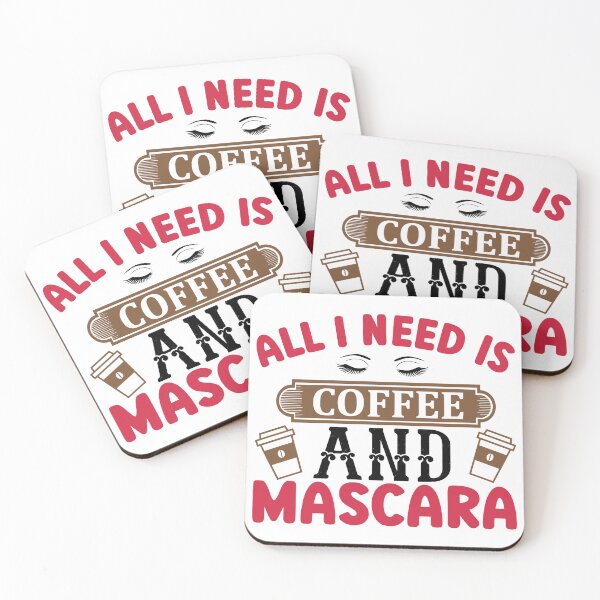Item preview, All I Need Is Coffee and Mascara designed and sold by Vision Crafted.