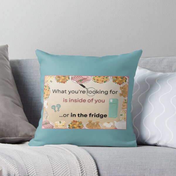 Item preview, What you’re looking for is inside of you are in the fridge designed and sold by Lucia Mancuso.