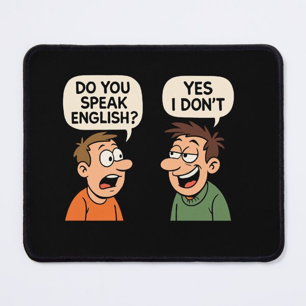 Item preview, Do You speak English? Yes I Don't Funny Gifts for Language Learners designed and sold by WearwolfStudio.