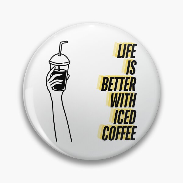 Item preview, Life is better with ıced coffee designed and sold by artshopgalata.