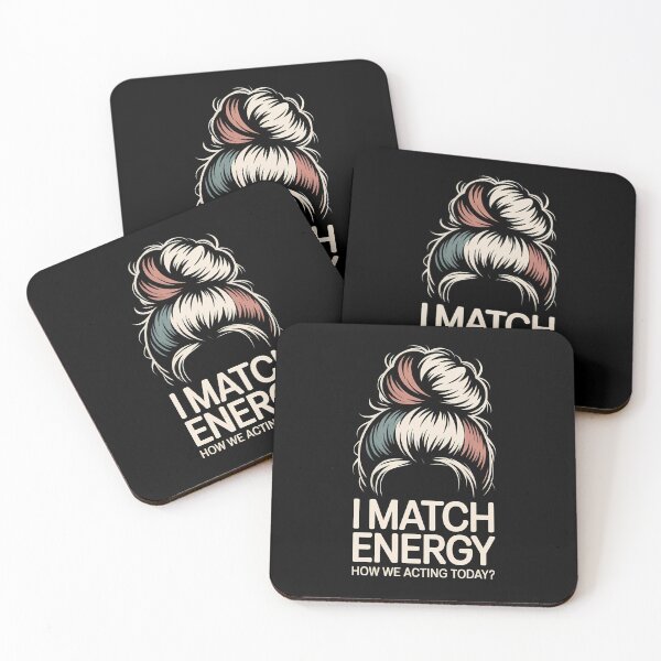 Item preview, I Match Energy How We Acting Today - This design is a perfect gift for confident women with a sassy attitude, fierce energy, and a bold sense of humor. designed and sold by ZyziowskyArt.