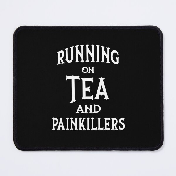 Item preview, Running on Tea and Painkillers Cheeky Witch® designed and sold by cheekywitch.