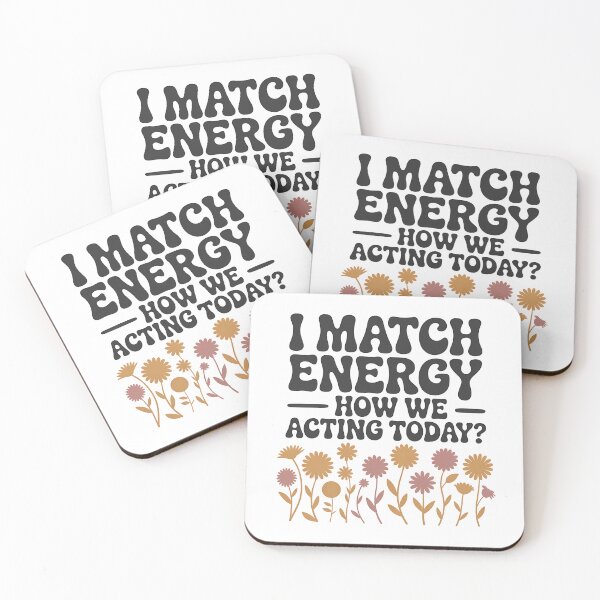 Item preview, I Match Energy How We Acting Today - This design is a perfect gift for confident women with a sassy attitude, fierce energy, and a bold sense of humor. designed and sold by ZyziowskyArt.