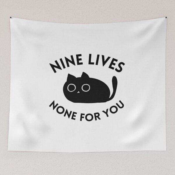 Item preview, Nine Lives None For You Cat designed and sold by Viikis.