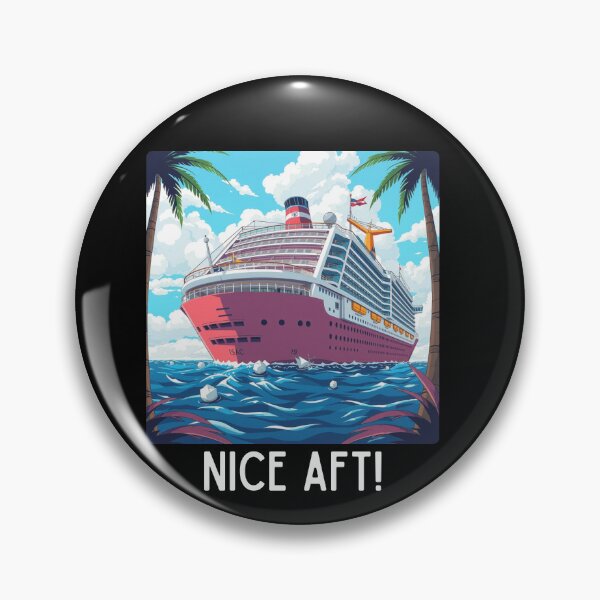 Item preview, Copy of Nice AFT – Funny Cruise Ship Pun T-Shirt designed and sold by Taberland.