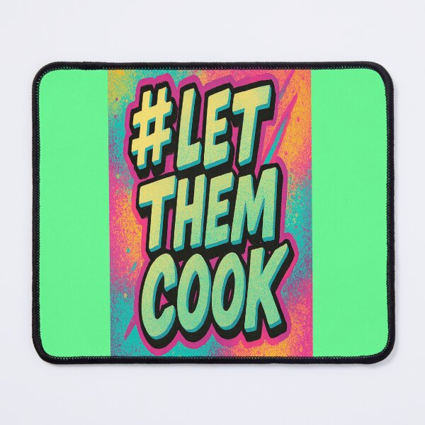 Item preview, Let Them Cook – Funny Meme Slogan for Gen Z & Food Lovers designed and sold by Gazmerch.