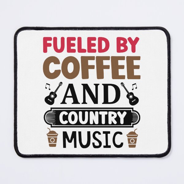 Item preview, Fueled by Coffee and Country Music designed and sold by Vision Crafted.