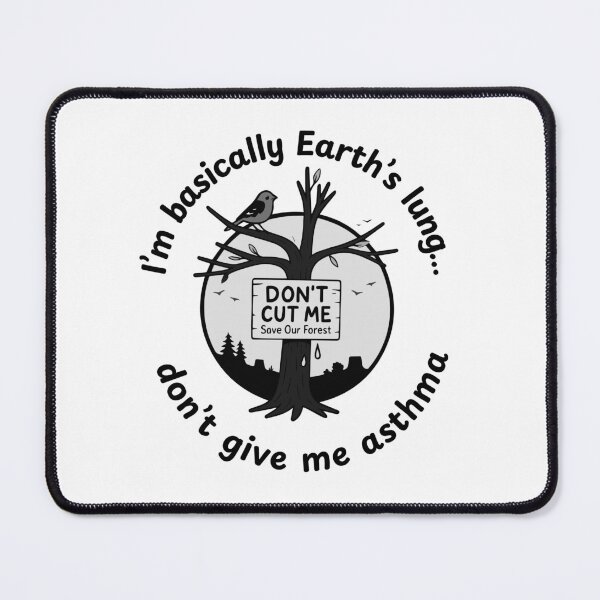 Item preview, I’m Basically Earth’s Lung – Eco and Environmental Style designed and sold by CreoTree.