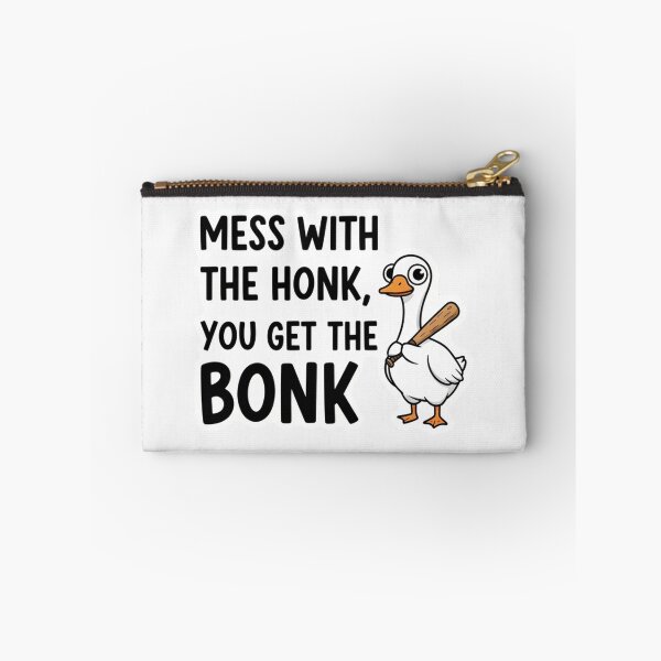 Item preview, Funny Goose Meme – Mess With The Honk You Get The Bonk designed and sold by New Dragon.