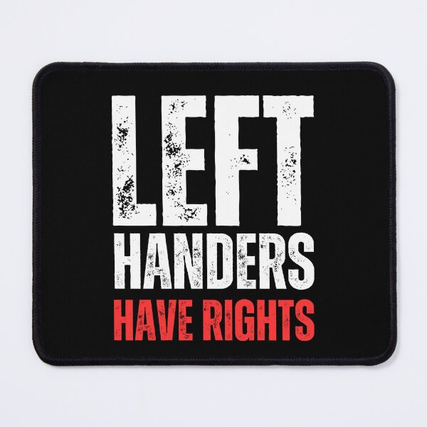 Item preview, Left handers have rights designed and sold by Spreading Smile.