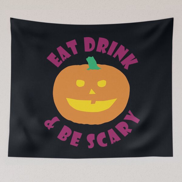 Item preview, Eat Drink and Be Scary - Funny Halloween Pumpkin Print designed and sold by ToluaPrints.