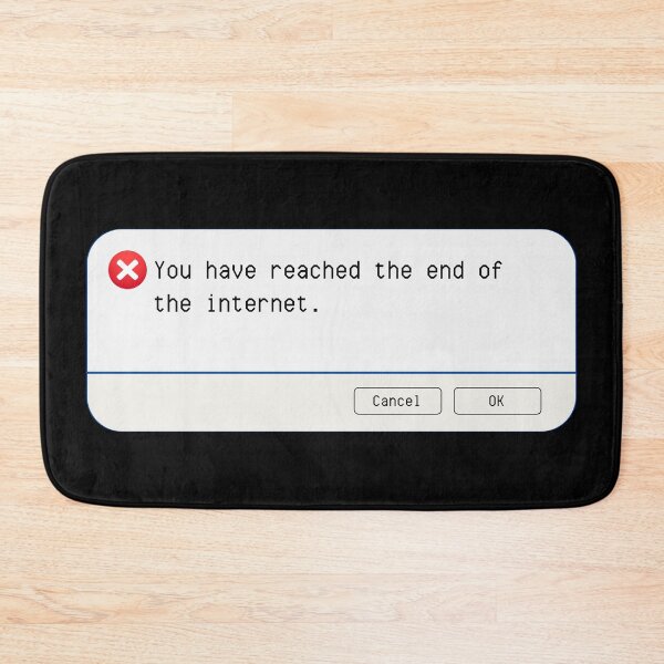Artikelvorschau, UNERWARTETER FEHLER: Sie haben das Ende des Internets erreicht. - lustige Computerzeichen entworfen und verkauft von DesignsFromTW-S.