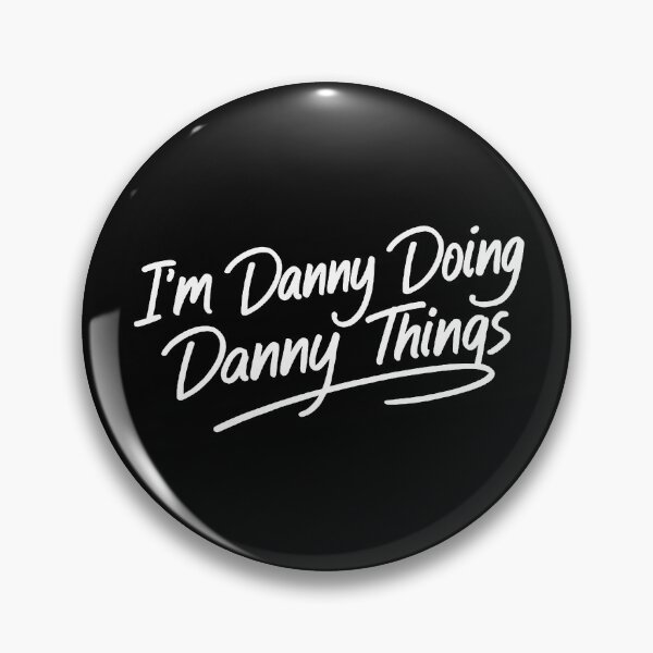 Item preview, I’m Danny Doing Danny Things designed and sold by FreshArtFusion.