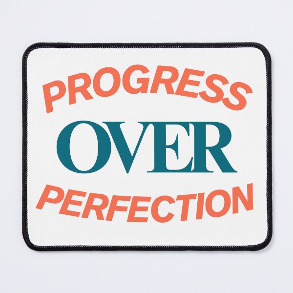 Item preview, Progress Over Perfection Quote Growth Mindset Motivation Positive Self Improvement designed and sold by Guess4best.