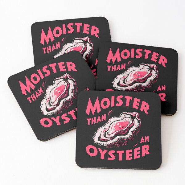 Item preview, Moister Present Than An Oyster Funny designed and sold by kawaiivsglitch.