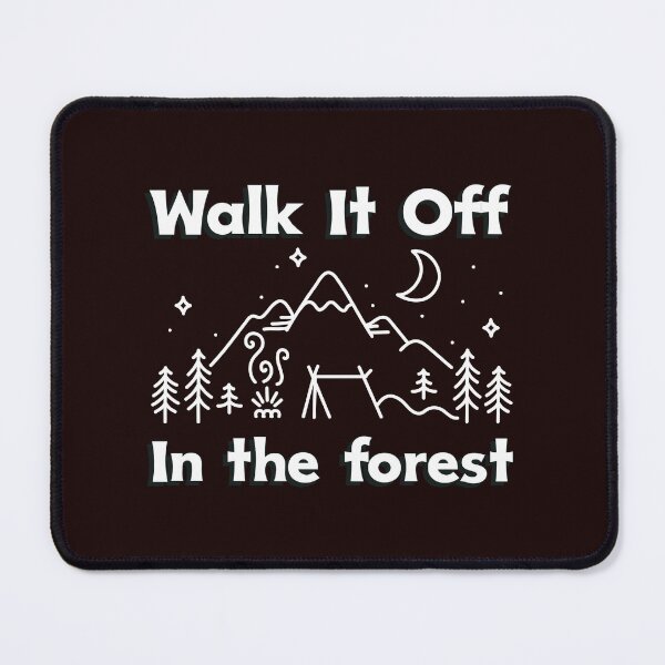Item preview, Walk it Off in the forest trail walking designed and sold by ssun18.