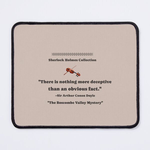 Item preview, Nothing More Deceptive – Sherlock Holmes Quote designed and sold by Novel Works Studio.