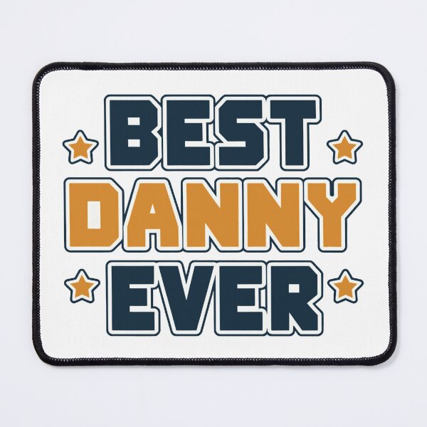 Item preview, Best Danny Ever designed and sold by FreshArtFusion.