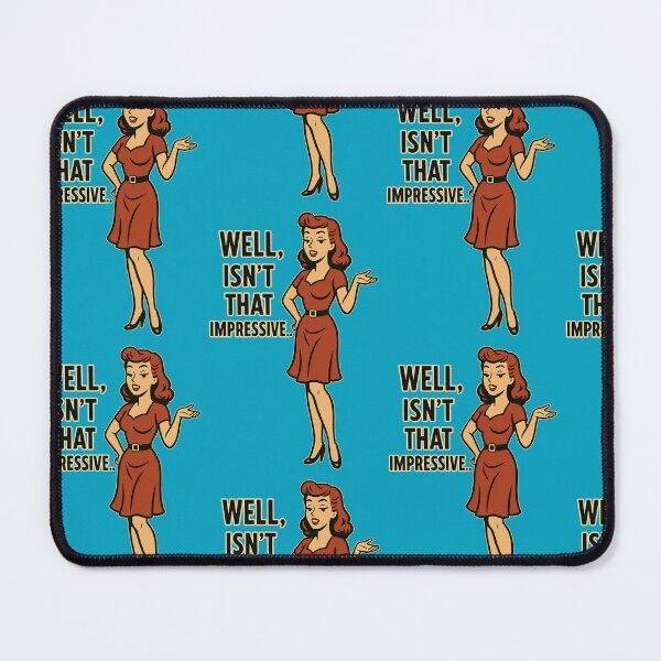 Item preview, Well Isn’t That Impressive Retro Sarcasm Design designed and sold by ArtComixHaven.