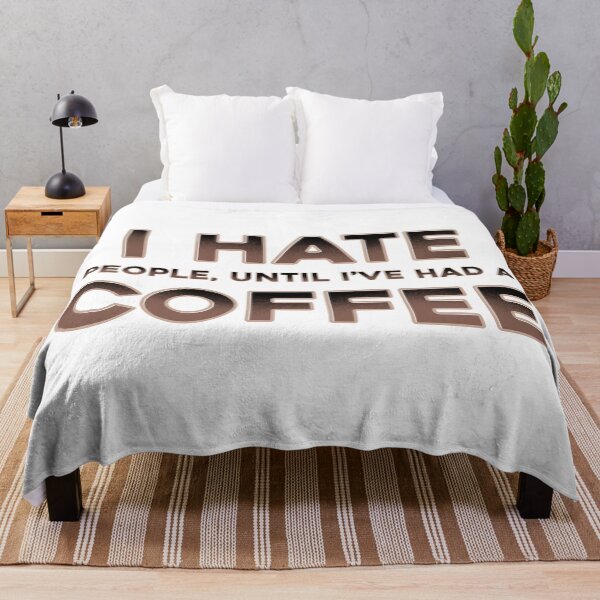 Item preview, I hate people, until I’ve had a coffee designed and sold by DaveDanchuk.