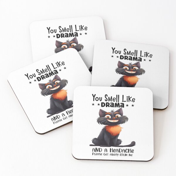 Item preview, You smell like drama and a headache please get away from me designed and sold by Made-by-Gus.