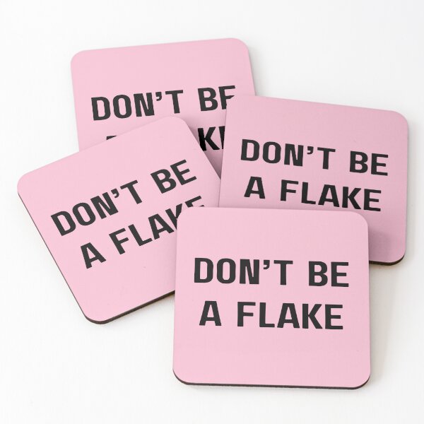 Item preview, Don't Be a Flake – Funny Commitment Quote designed and sold by Beamiverse.
