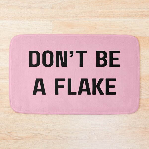Item preview, Don't Be a Flake – Funny Commitment Quote designed and sold by Beamiverse.