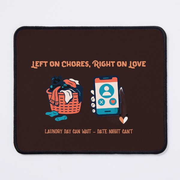Item preview, Left on Chores, Right on Love – Funny Dating T-Shirt | Swipe Series designed and sold by InkandBranch.