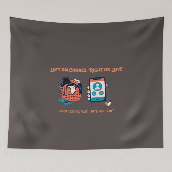 Item preview, Left on Chores, Right on Love – Funny Dating T-Shirt | Swipe Series designed and sold by InkandBranch.
