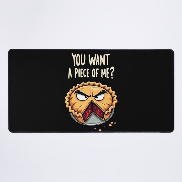 Item preview, You Want A Piece Of Me? designed and sold by purepisces.