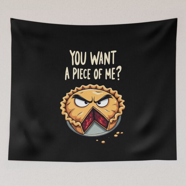 Item preview, You Want A Piece Of Me? designed and sold by purepisces.
