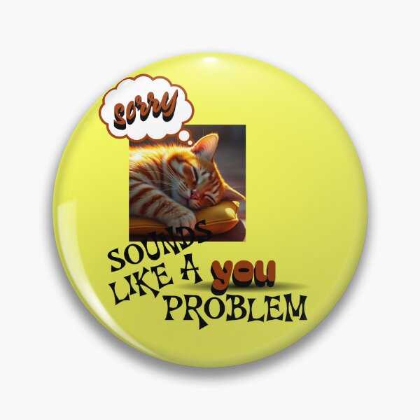 Item preview, Sounds like a you problem designed and sold by CammiesShop.