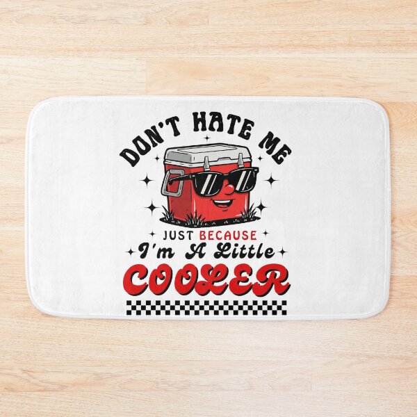 Item preview, Don't Hate Me Just Because I'm A Little Cooler  designed and sold by BornBorn.