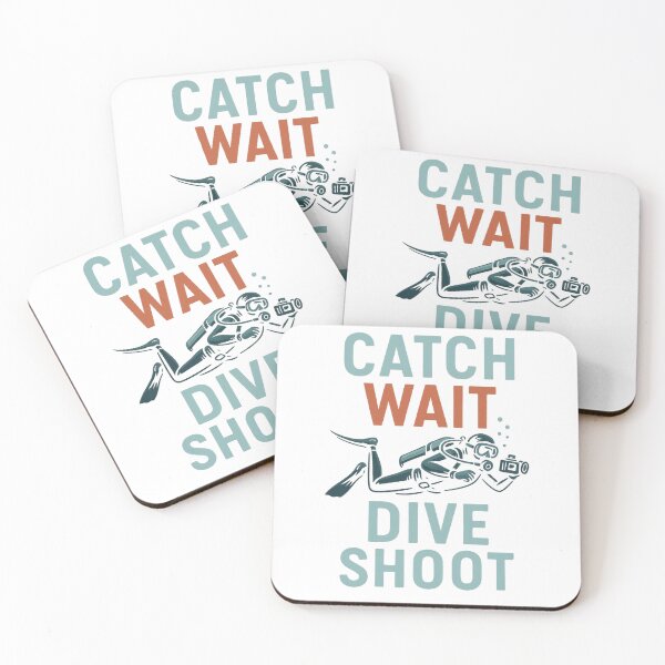 Artikelvorschau, Catch Wait Dive Shoot – Dive Life Design entworfen und verkauft von TravelLensPro.