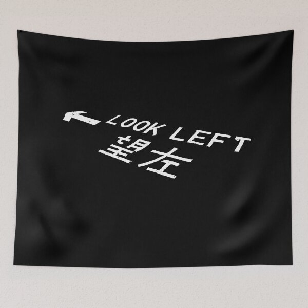 Item preview, Look Left, Slogan, from the streets of Hong Kong designed and sold by badlydrawnbabe.